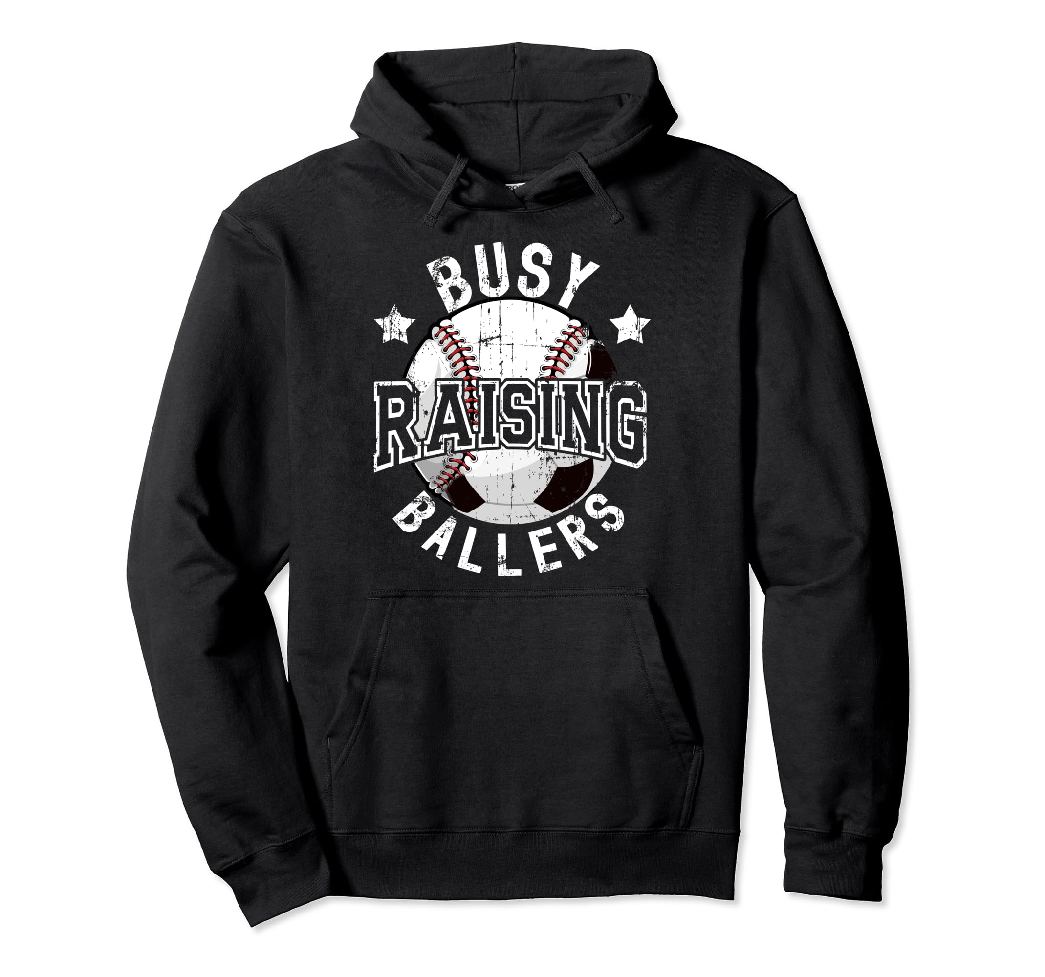 Busy Raising Ballers Baseball Soccer Dad Hoodie - Trendy Graphic Unisex - T-Shirt, Sweatshirt, Hoodie