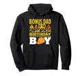 Bonus Dad Birthday Construction Worker Hoodie - Graphic Print Men Women - T-Shirt, Sweatshirt, Hoodie