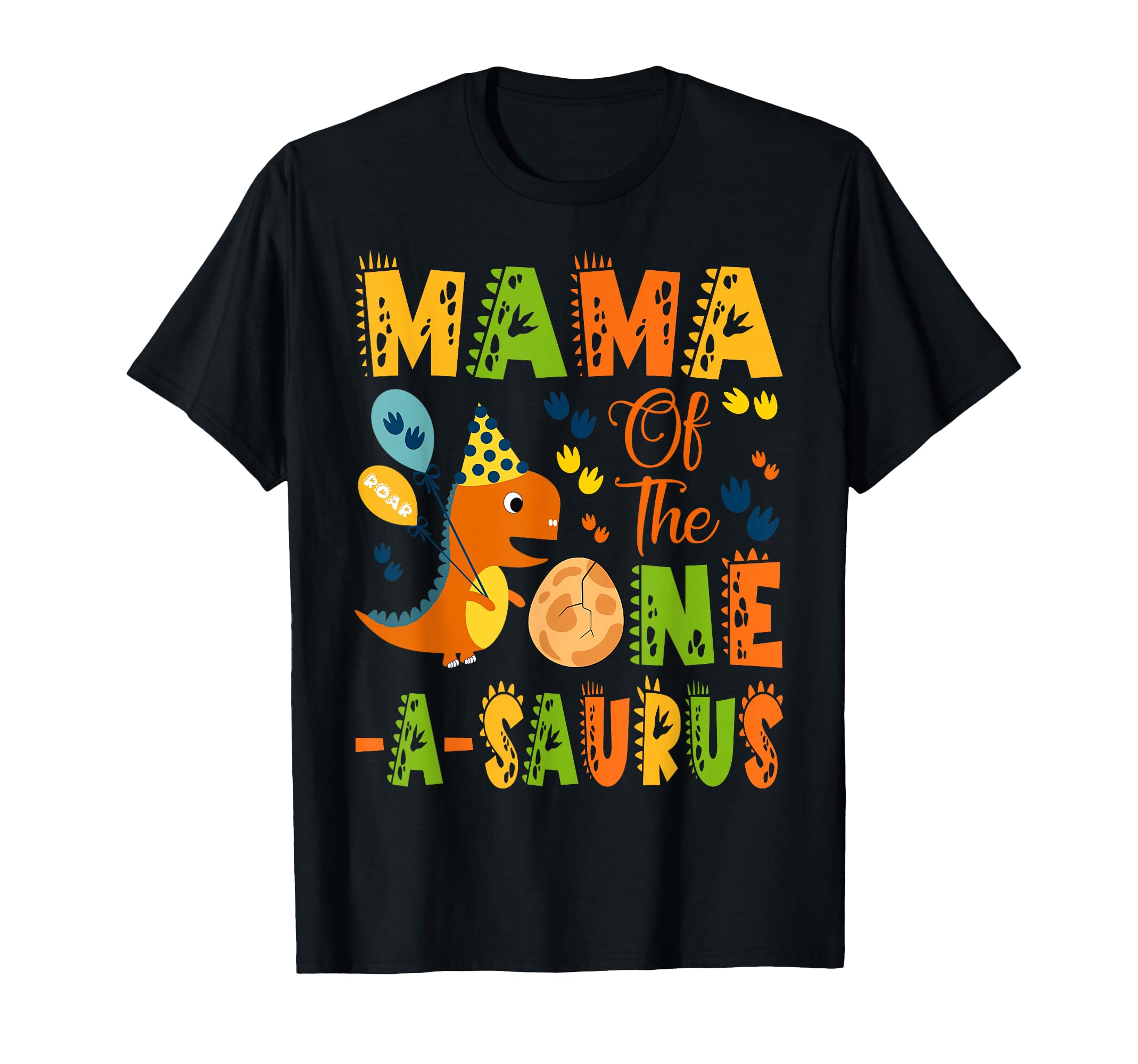 Mama One Saurus 1St Birthday Dinosaur T-Shirt - Graphic Print for Adults - T-Shirt, Sweatshirt, Hoodie