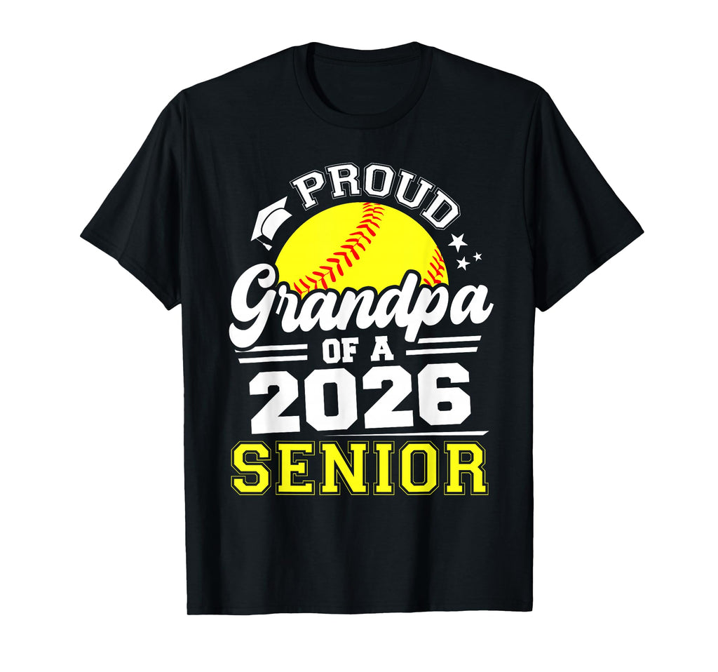 Proud Grandpa 2026 Senior T-Shirt - Casual Everyday Wear Men Women - T-Shirt, Sweatshirt, Hoodie