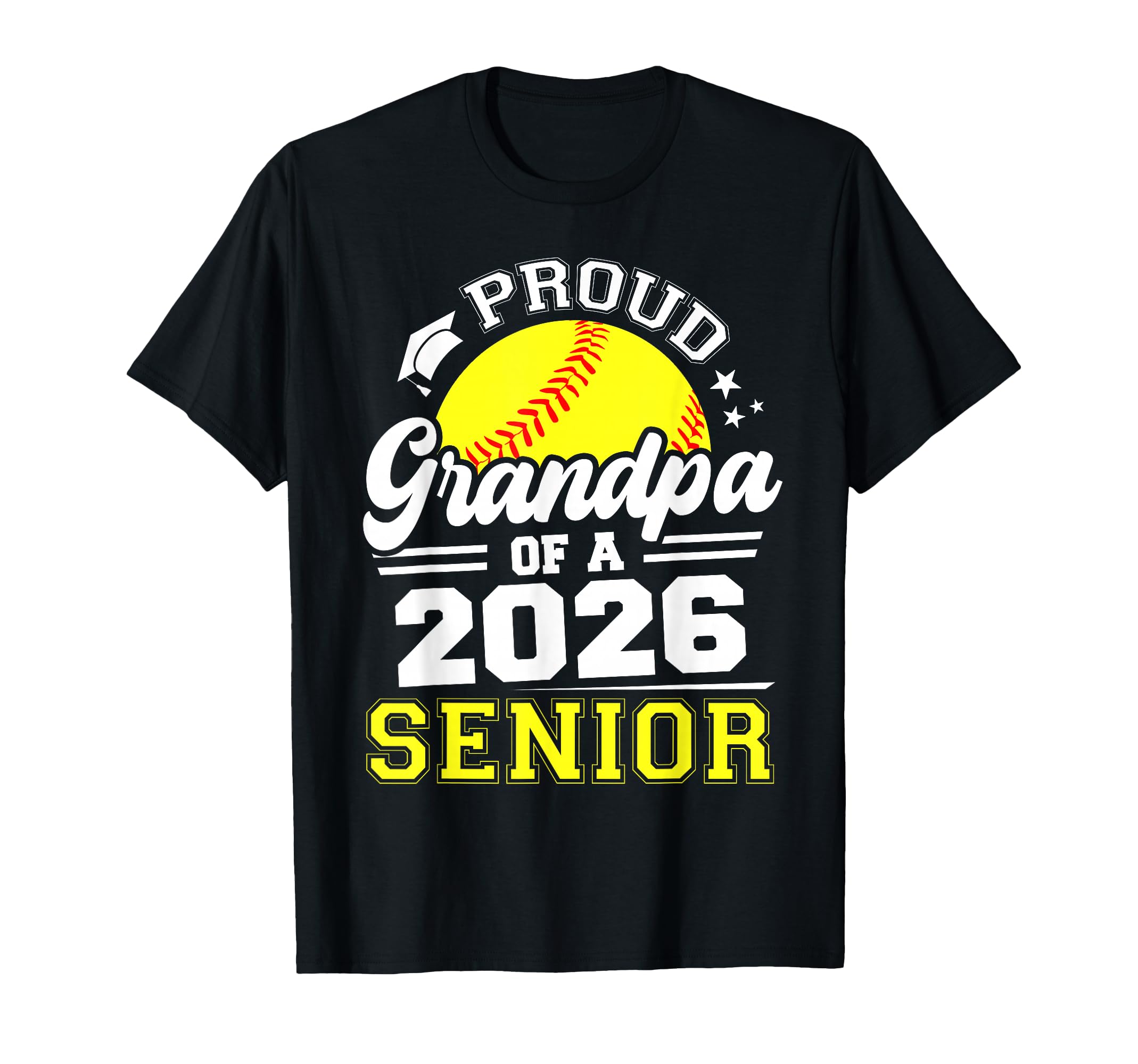 Proud Grandpa 2026 Senior T-Shirt - Casual Everyday Wear Men Women - T-Shirt, Sweatshirt, Hoodie