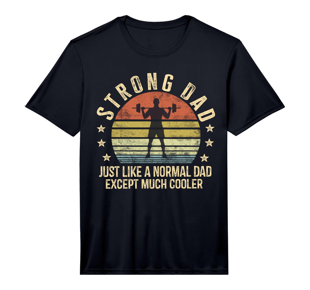 Mens Strong Dad Just Like Normal Dad T-Shirt - Aesthetic Graphic Men Women - T-Shirt, Sweatshirt, Hoodie