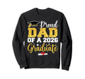 Proud Dad Class 2026 Graduate Senior Sweatshirt - Trendy Graphic Unisex - T-Shirt, Sweatshirt, Hoodie