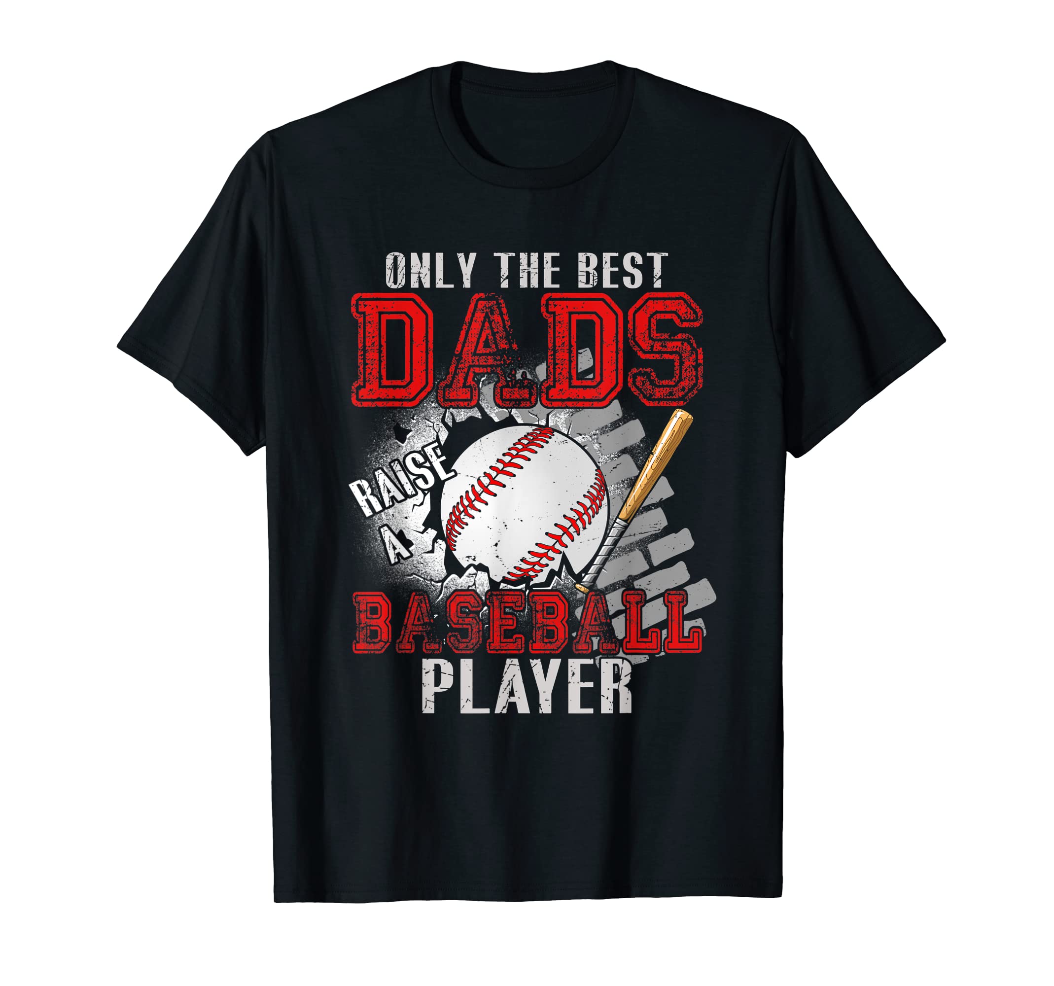 Best Dads Raise Baseball Player Fathers T-Shirt - Custom Art Print Unisex - T-Shirt, Sweatshirt, Hoodie
