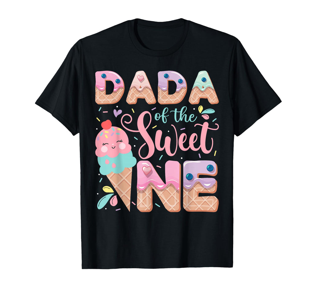 Dada Sweet One Ice Cream 1St T-Shirt - Fun Novelty Design Men Women - T-Shirt, Sweatshirt, Hoodie