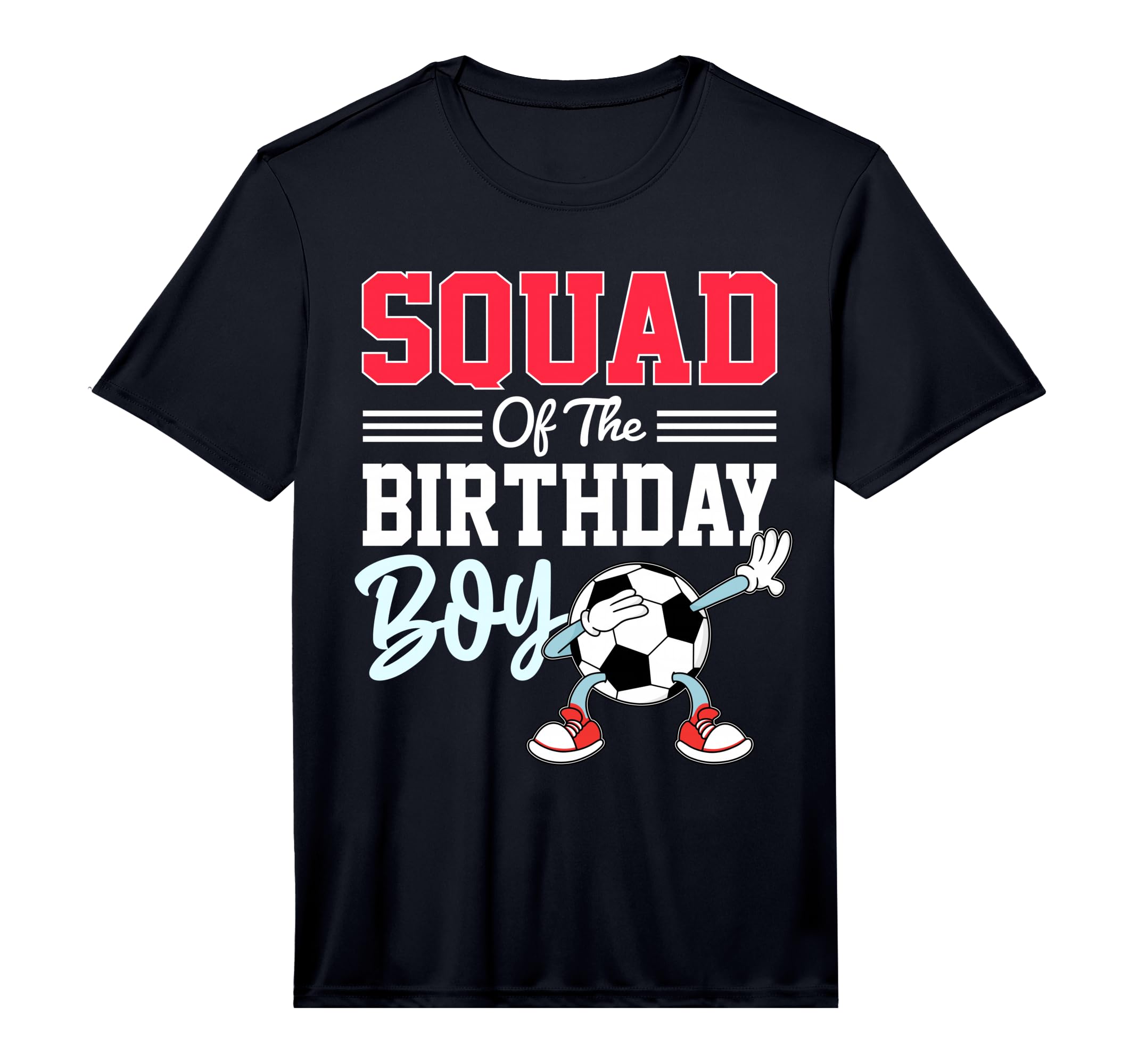 Squad Birthday Soccer Friends Party T-Shirt - Aesthetic Graphic for Adults - T-Shirt, Sweatshirt, Hoodie