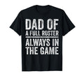 Fathers Day Outnumbered Dad Full T-Shirt - Casual Everyday Wear for Adults - T-Shirt, Sweatshirt, Hoodie