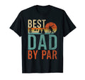 Frisbee Golf Best Dad Par Disc Golf Dad T-Shirt - Unique Graphic Unisex - T-Shirt, Sweatshirt, Hoodie