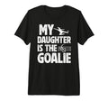 Mens My Daughter Is Soccer Goalie Dad T-Shirt - Custom Art Print Men Women - T-Shirt, Sweatshirt, Hoodie