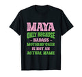 Badass Maya Name Unique Nickname T-Shirt - Minimalist Print Men Women - T-Shirt, Sweatshirt, Hoodie