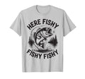 Here Fishy Funny Dad Fishing Father T-Shirt - Streetwear Style for Adults - T-Shirt, Sweatshirt, Hoodie