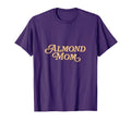 Almond Mom Funny Meme Moms T-Shirt - Graphic Print for Adults - T-Shirt, Sweatshirt, Hoodie