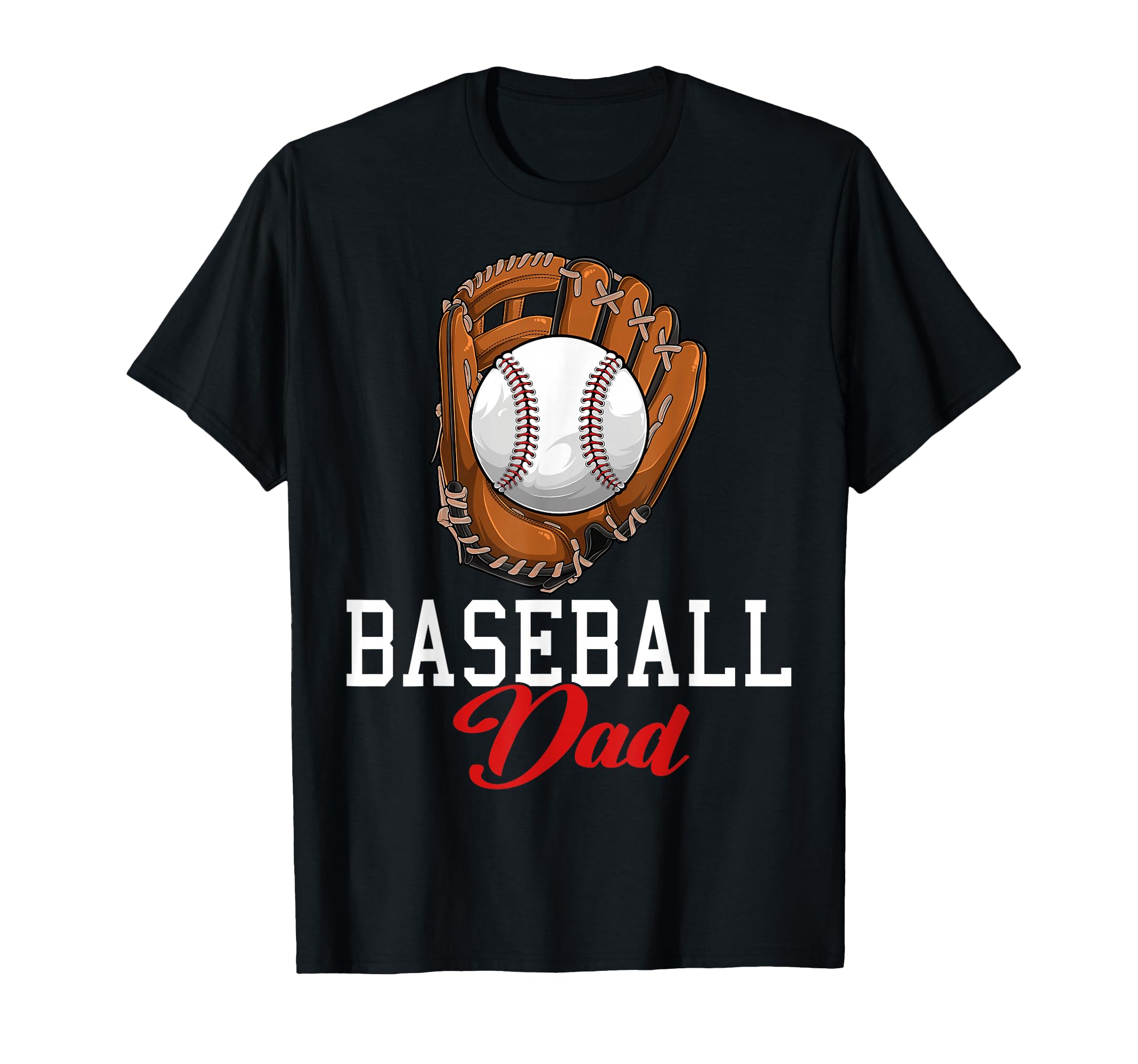 Baseball Baseball Dad Daddy Father S T-Shirt - Streetwear Style for Adults - T-Shirt, Sweatshirt, Hoodie
