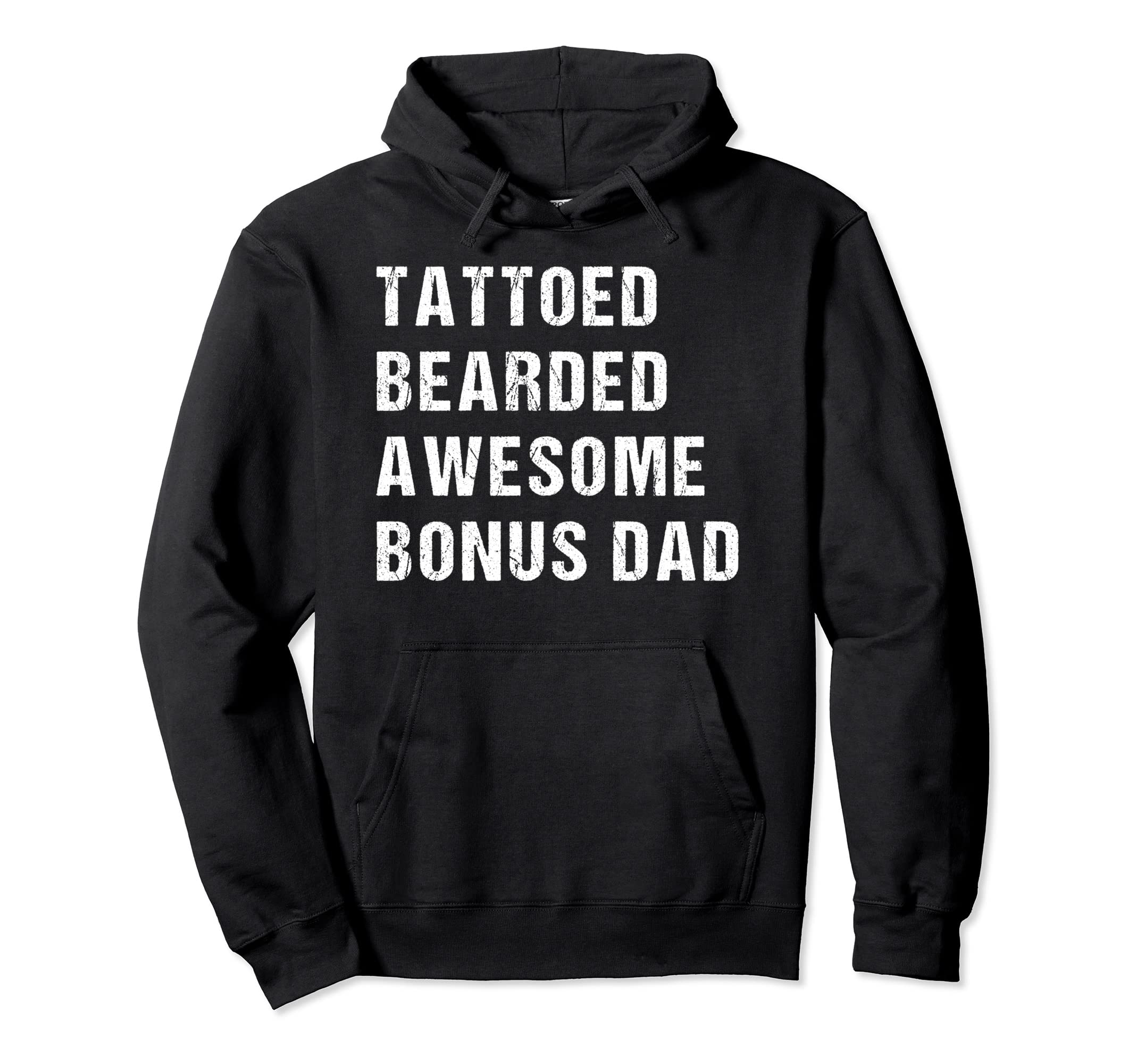 Tattooed Bearded Awesome Bonus Dad Hoodie - Custom Art Print Men Women - T-Shirt, Sweatshirt, Hoodie