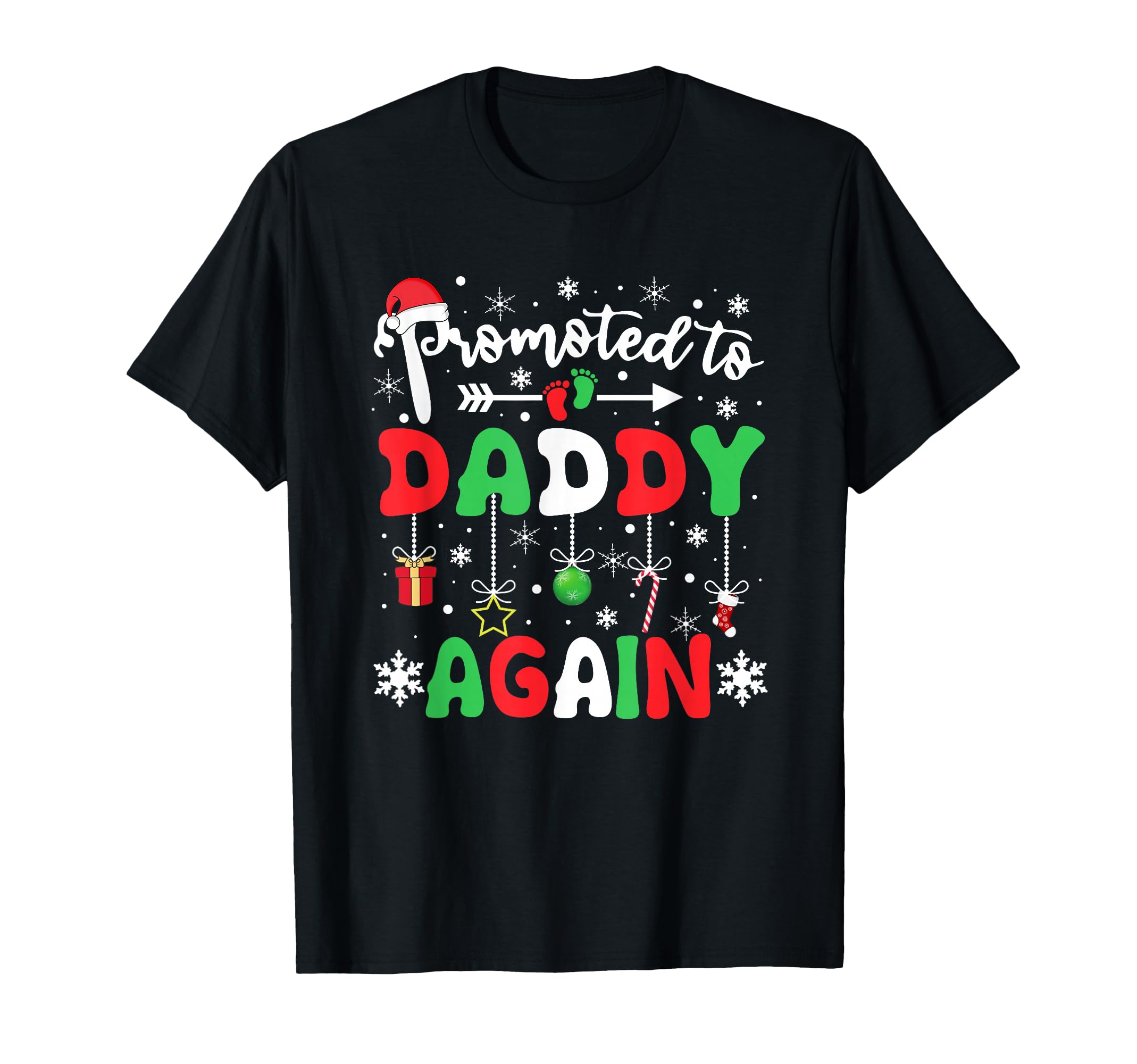 Promoted To Daddy Again Pregnancy T-Shirt - Streetwear Style Unisex - T-Shirt, Sweatshirt, Hoodie
