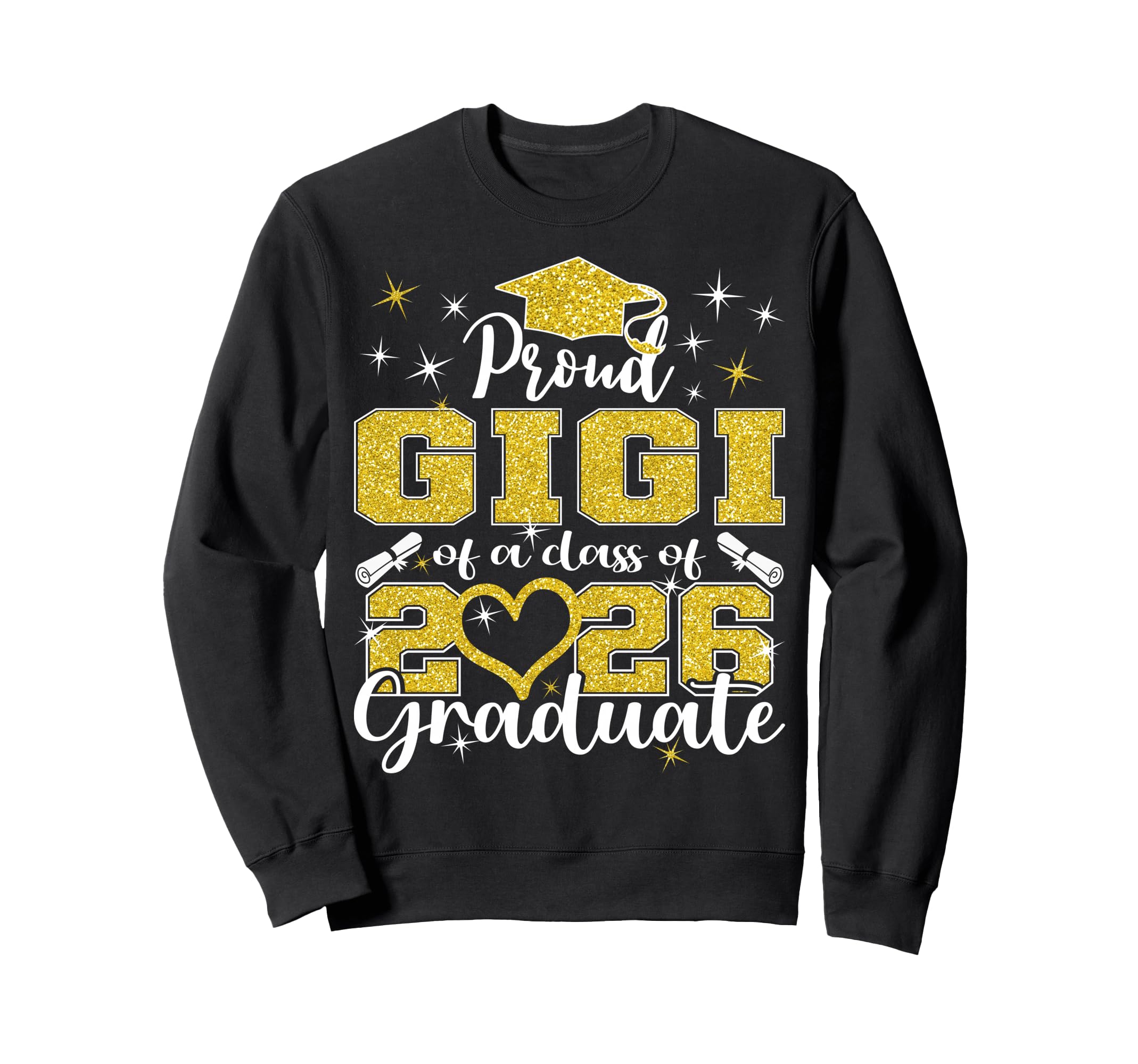 Super Proud Gigi 2026 Graduate Sweatshirt - Streetwear Style for Adults - T-Shirt, Sweatshirt, Hoodie