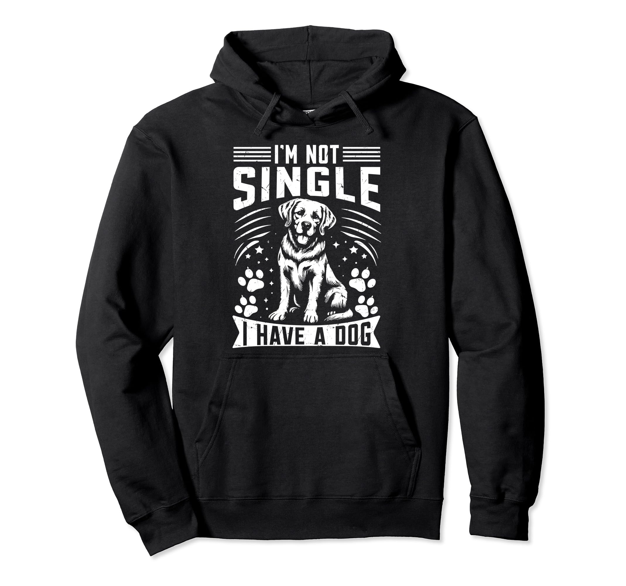 Im Not Single I Have Dog Dad Hoodie - Unique Graphic for Adults - T-Shirt, Sweatshirt, Hoodie