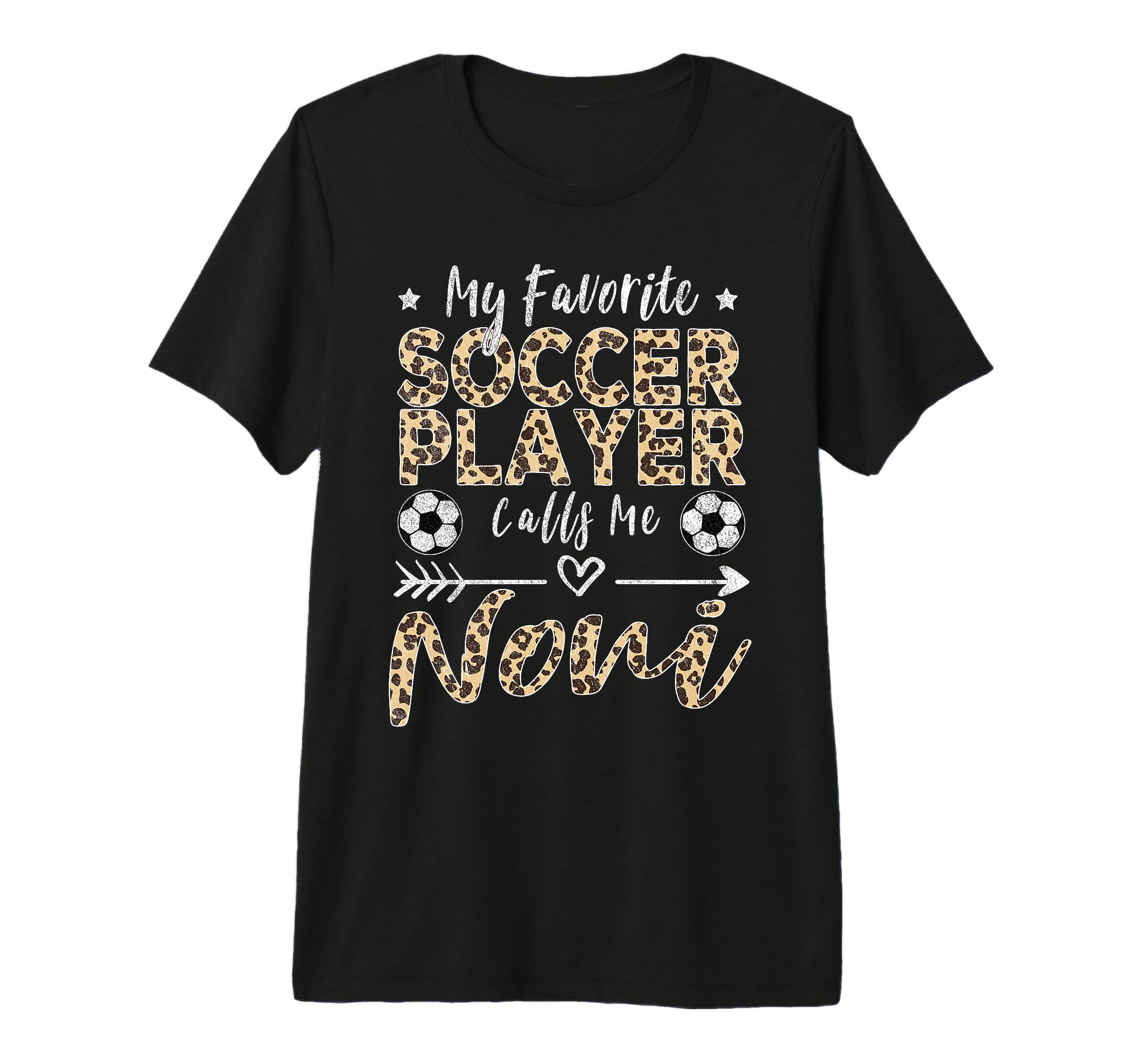 My Favorite Soccer Player Calls Me Noni T-Shirt - Novelty Apparel Unisex - T-Shirt, Sweatshirt, Hoodie
