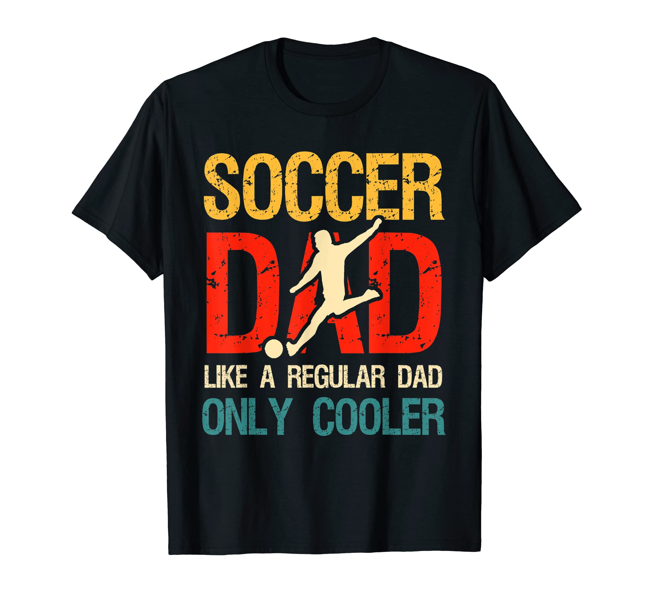 Football Loving Dads Soccer Dad Like T-Shirt - Trendy Graphic for Adults - T-Shirt, Sweatshirt, Hoodie