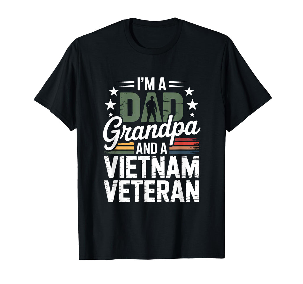 Im Dad Grandpa And Vietnam Veteran T-Shirt - Custom Art Print Men Women - T-Shirt, Sweatshirt, Hoodie