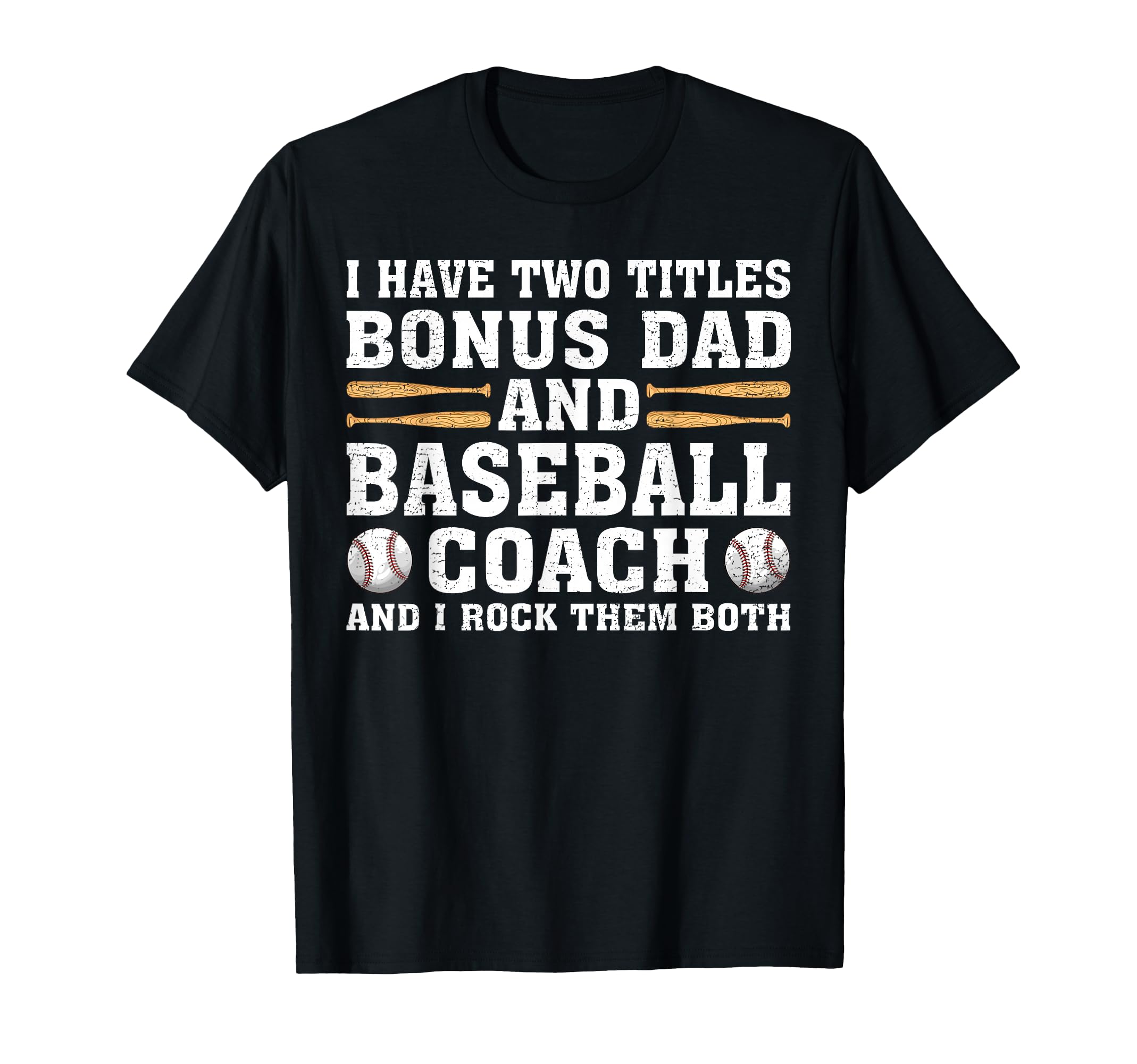 I Have Two Titles Bonus Dad And T-Shirt - Aesthetic Graphic for Adults - T-Shirt, Sweatshirt, Hoodie