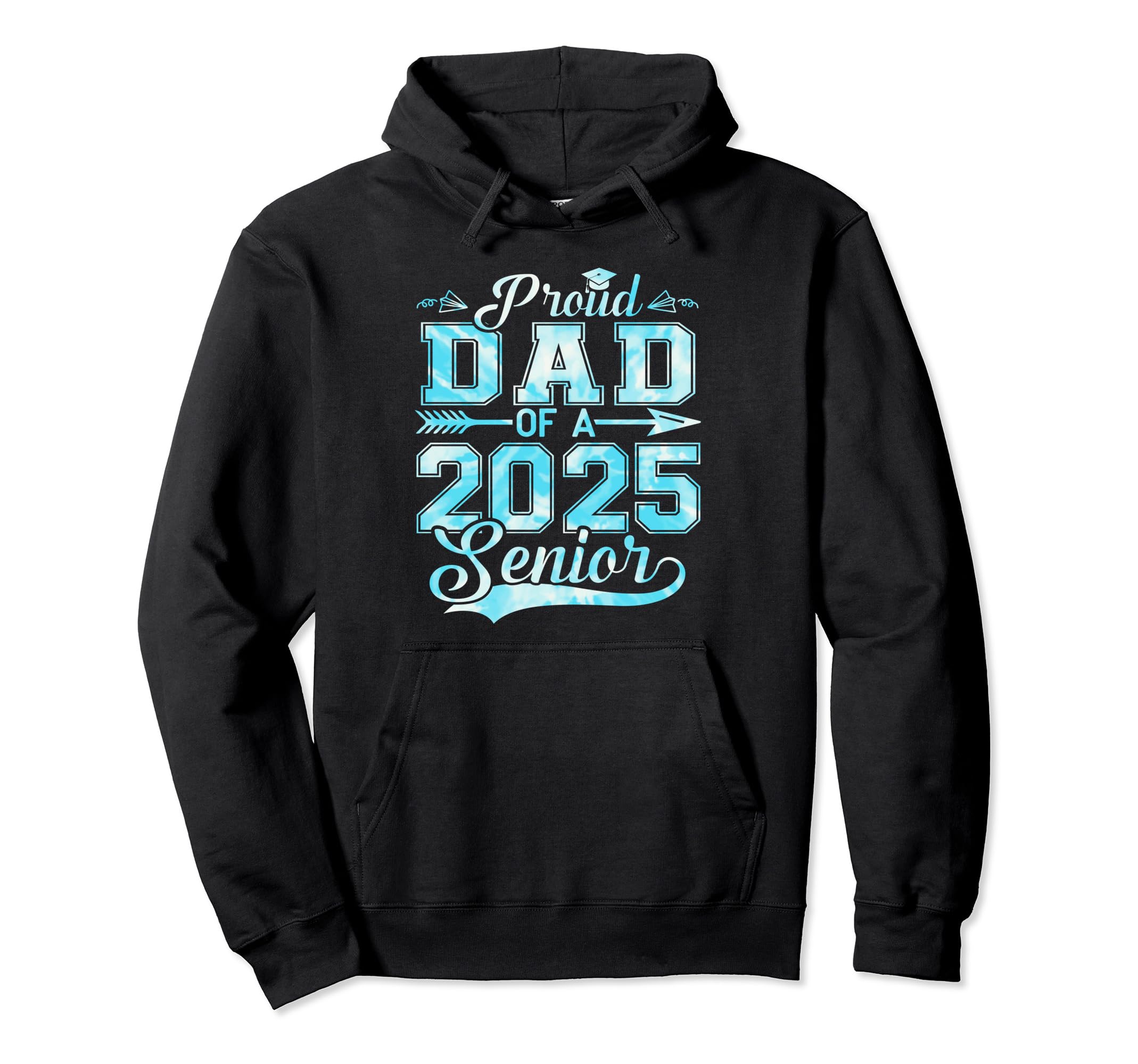 Proud Dad 2025 Senior Graduate Funny Hoodie - Streetwear Style for Adults - T-Shirt, Sweatshirt, Hoodie
