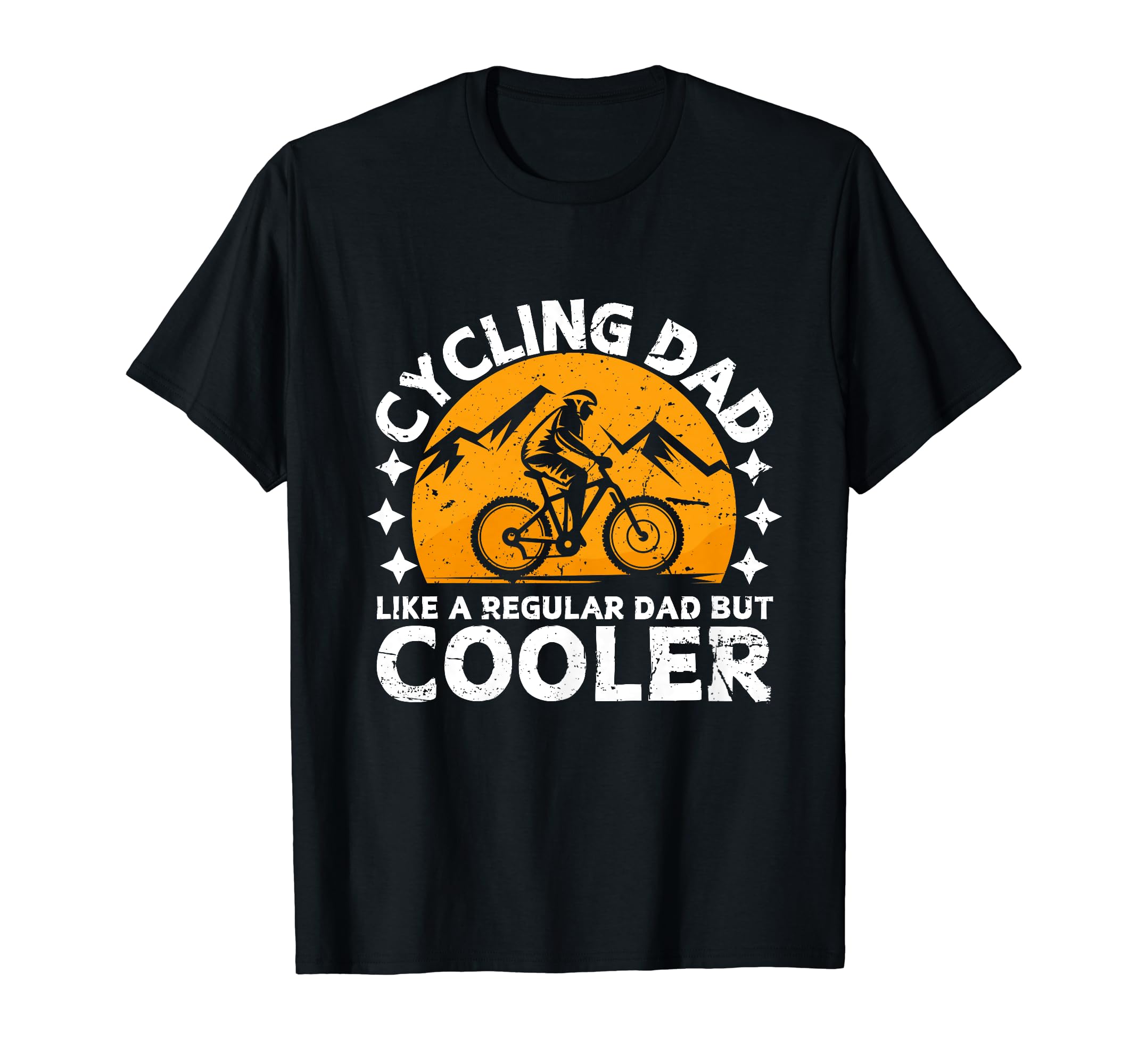 Cycling Dad Bicycling Bikers Bicycle T-Shirt - Casual Everyday Wear Unisex - T-Shirt, Sweatshirt, Hoodie