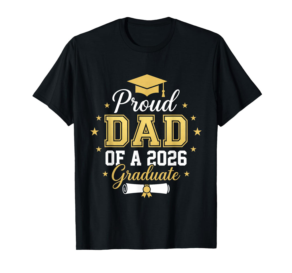 Father Graduation Senior 2026 Proud T-Shirt - Aesthetic Graphic Men Women - T-Shirt, Sweatshirt, Hoodie