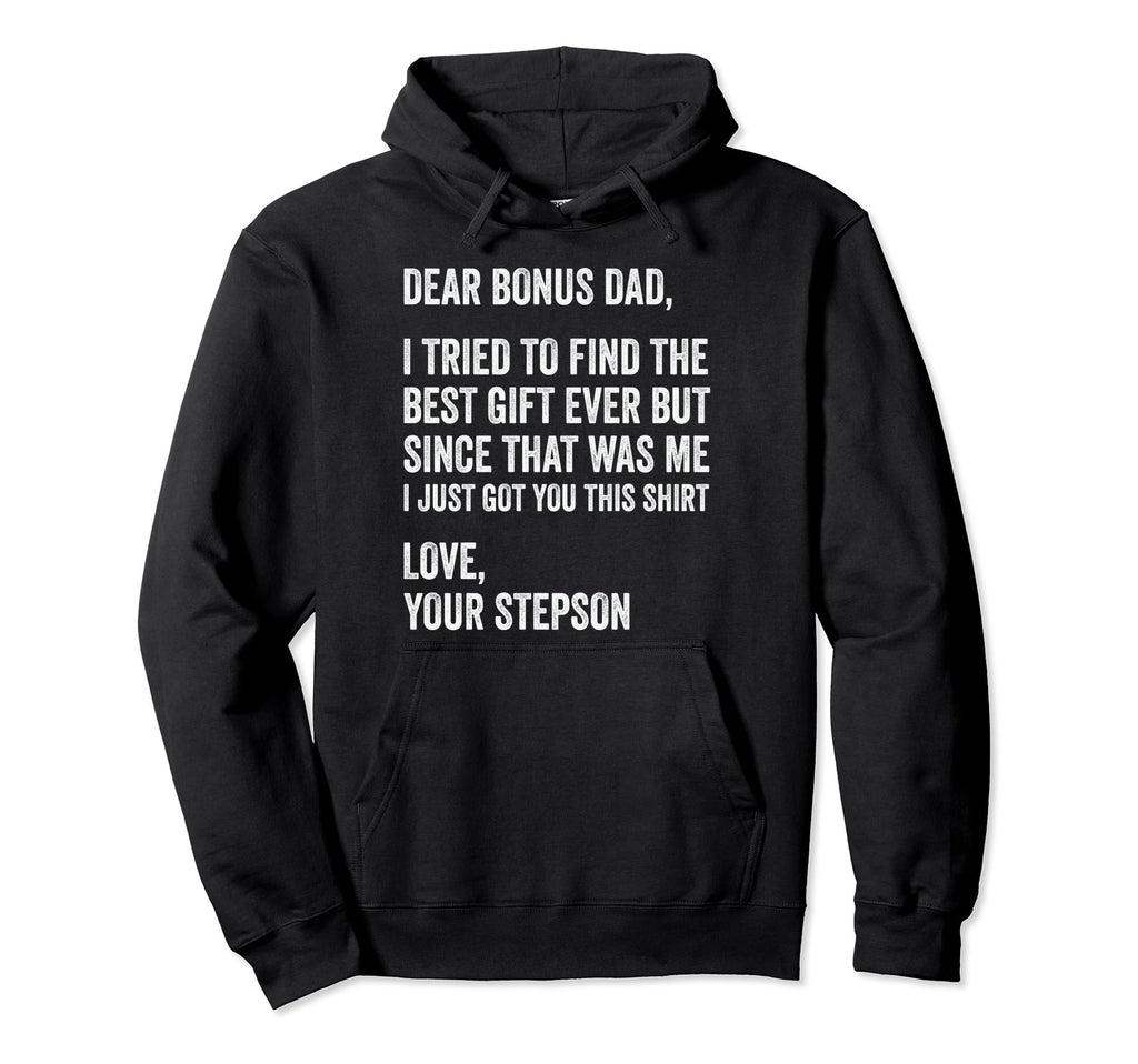 I Tried To Find Best Funny Stepdad Hoodie - Trendy Graphic for Adults - T-Shirt, Sweatshirt, Hoodie