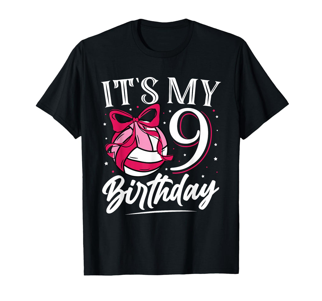 Its My Nine 9Th Birthday Volleyball T-Shirt - Fun Novelty Design Men Women - T-Shirt, Sweatshirt, Hoodie