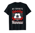 My Favorite Goalie Calls Me Mammaw T-Shirt - Trendy Graphic for Adults - T-Shirt, Sweatshirt, Hoodie