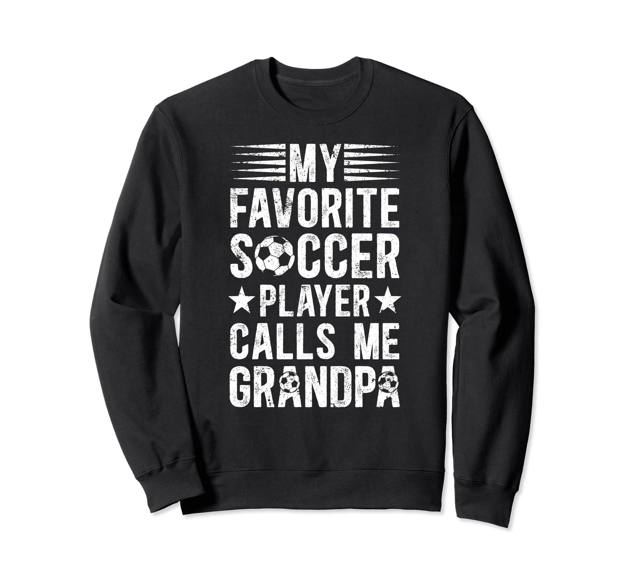 My Favorite Soccer Player Grandpa Sweatshirt - Aesthetic Graphic Unisex - T-Shirt, Sweatshirt, Hoodie