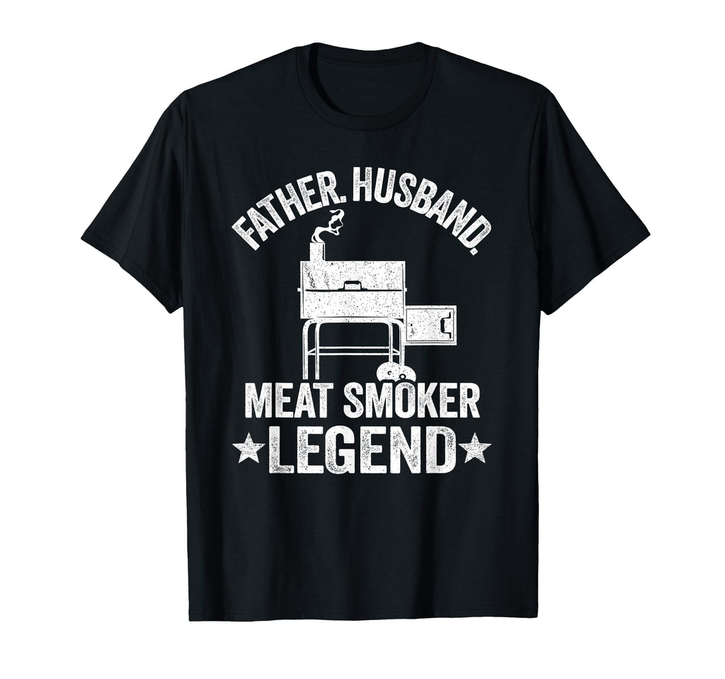 Father Husband Meat Smoker Legend T-Shirt - Fun Novelty Design for Adults - T-Shirt, Sweatshirt, Hoodie