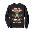 Motorcycle Biker There Are Two Sweatshirt - Casual Everyday Wear Men Women - T-Shirt, Sweatshirt, Hoodie