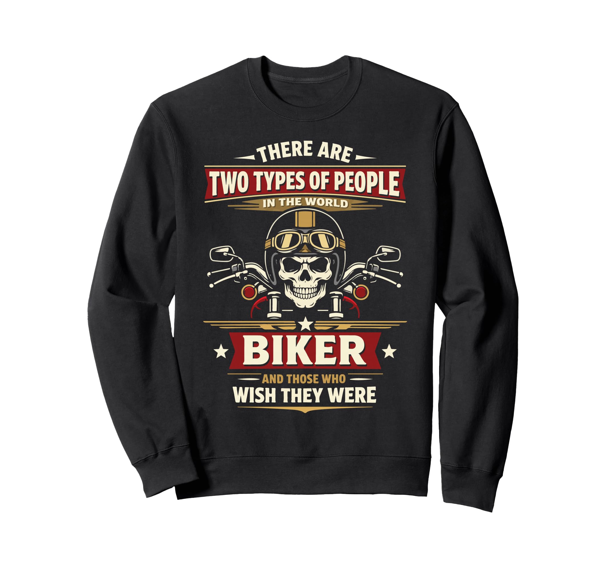 Motorcycle Biker There Are Two Sweatshirt - Casual Everyday Wear Men Women - T-Shirt, Sweatshirt, Hoodie