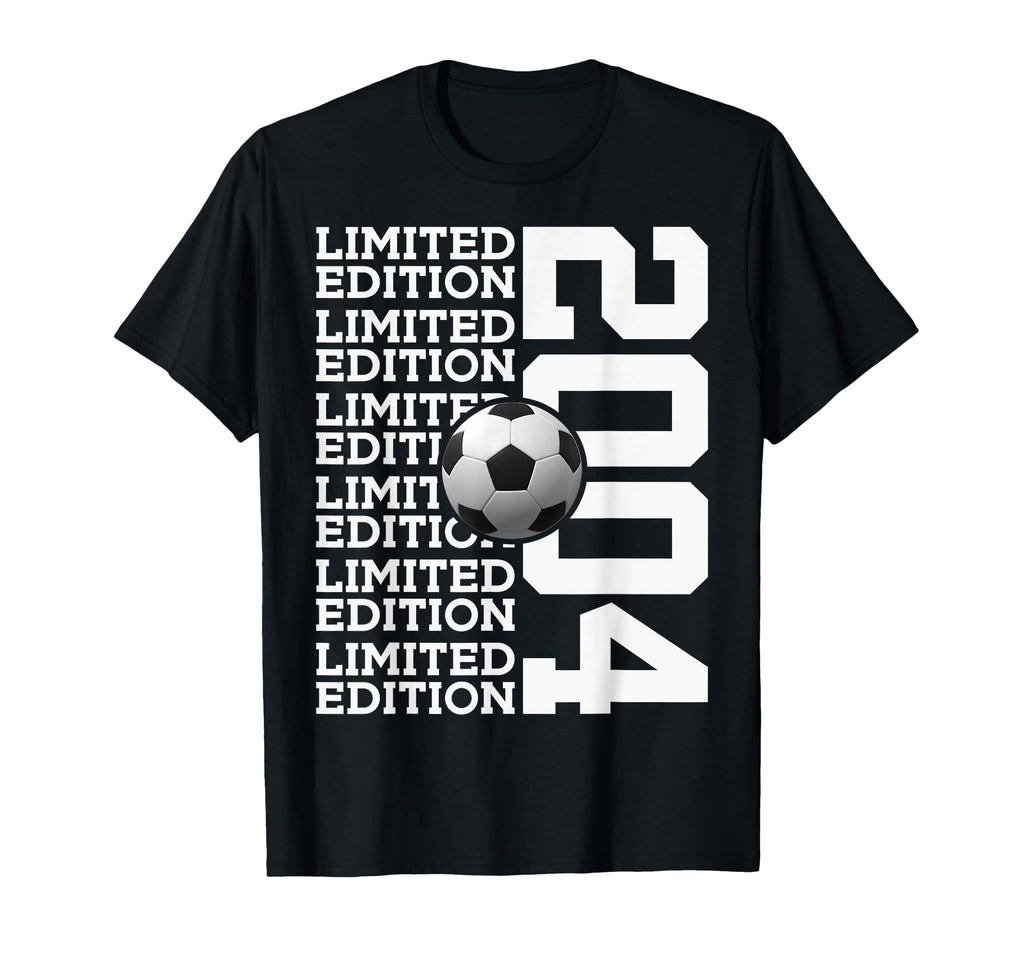 2004 Soccer 22Nd Birthday T-Shirt - Casual Everyday Wear Unisex - T-Shirt, Sweatshirt, Hoodie