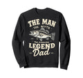 Myth Fishing Legend Dad Fish Fan Sweatshirt - Aesthetic Graphic Unisex - T-Shirt, Sweatshirt, Hoodie
