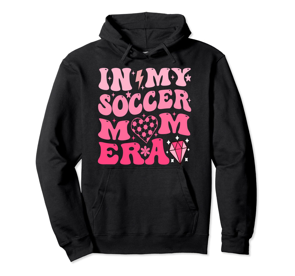 My Soccer Mom Era Groovy Soccer Mama Hoodie - Minimalist Print Men Women - T-Shirt, Sweatshirt, Hoodie