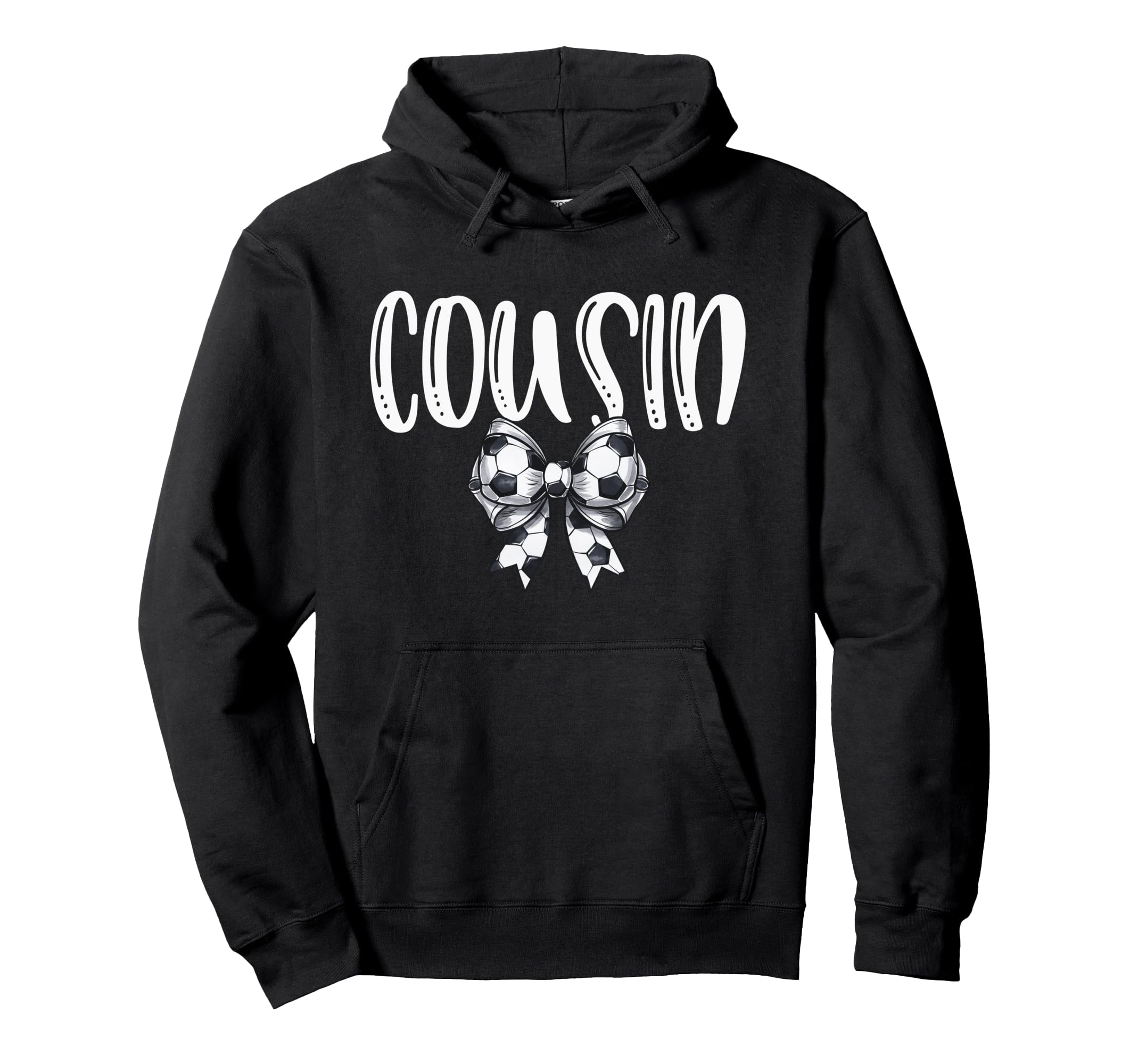 Coquette Soccer Cousin Spirit Hoodie - Casual Everyday Wear Unisex - T-Shirt, Sweatshirt, Hoodie