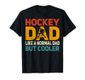 Hockey Dad Like Normal Dad But T-Shirt - Aesthetic Graphic for Adults - T-Shirt, Sweatshirt, Hoodie