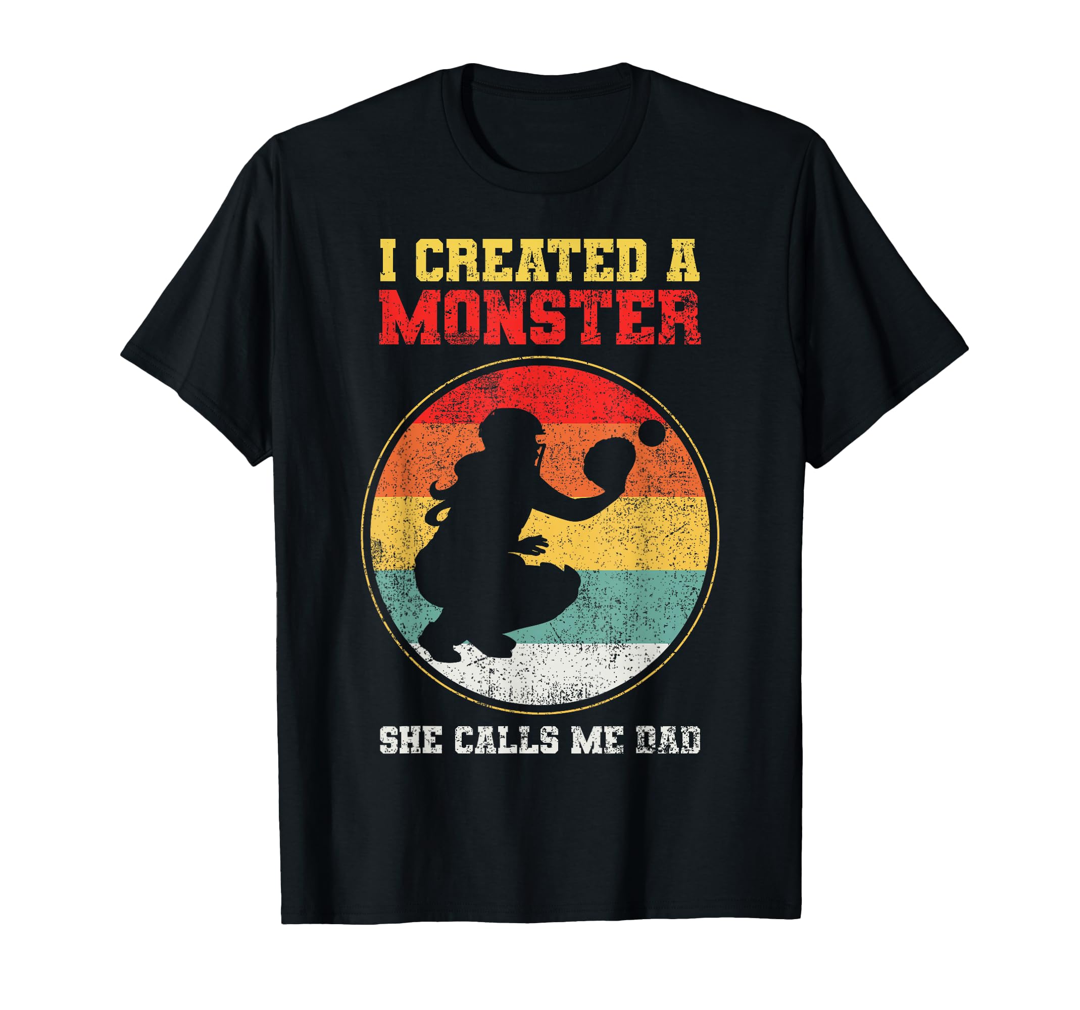 Catcher Softball Dad Fathers Day T-Shirt - Streetwear Style Men Women - T-Shirt, Sweatshirt, Hoodie