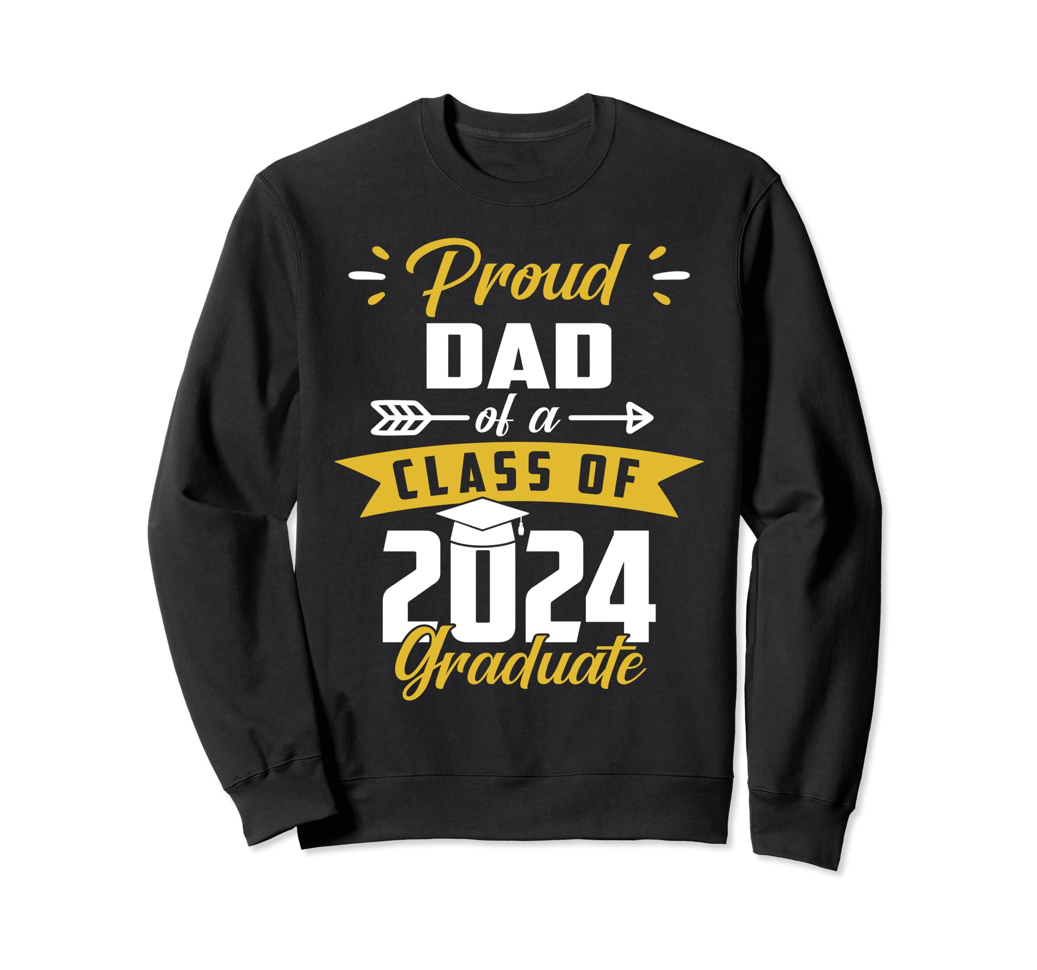 Proud Dad Class 2024 Graduate Senior Sweatshirt - Custom Art Print Unisex - T-Shirt, Sweatshirt, Hoodie