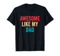 Awesome Like My Family Shirts T-Shirt - Fun Novelty Design Unisex - T-Shirt, Sweatshirt, Hoodie