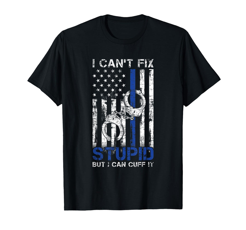 Funny Police Officer Gift Law T-Shirt - Streetwear Style Men Women - T-Shirt, Sweatshirt, Hoodie