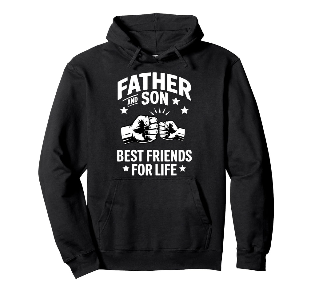 Father And Son Best Friends Life Hoodie - Minimalist Print for Adults - T-Shirt, Sweatshirt, Hoodie