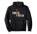 Ivf I Have Faith Ivf Mom Ivf Dad Hoodie - Graphic Print for Adults - T-Shirt, Sweatshirt, Hoodie