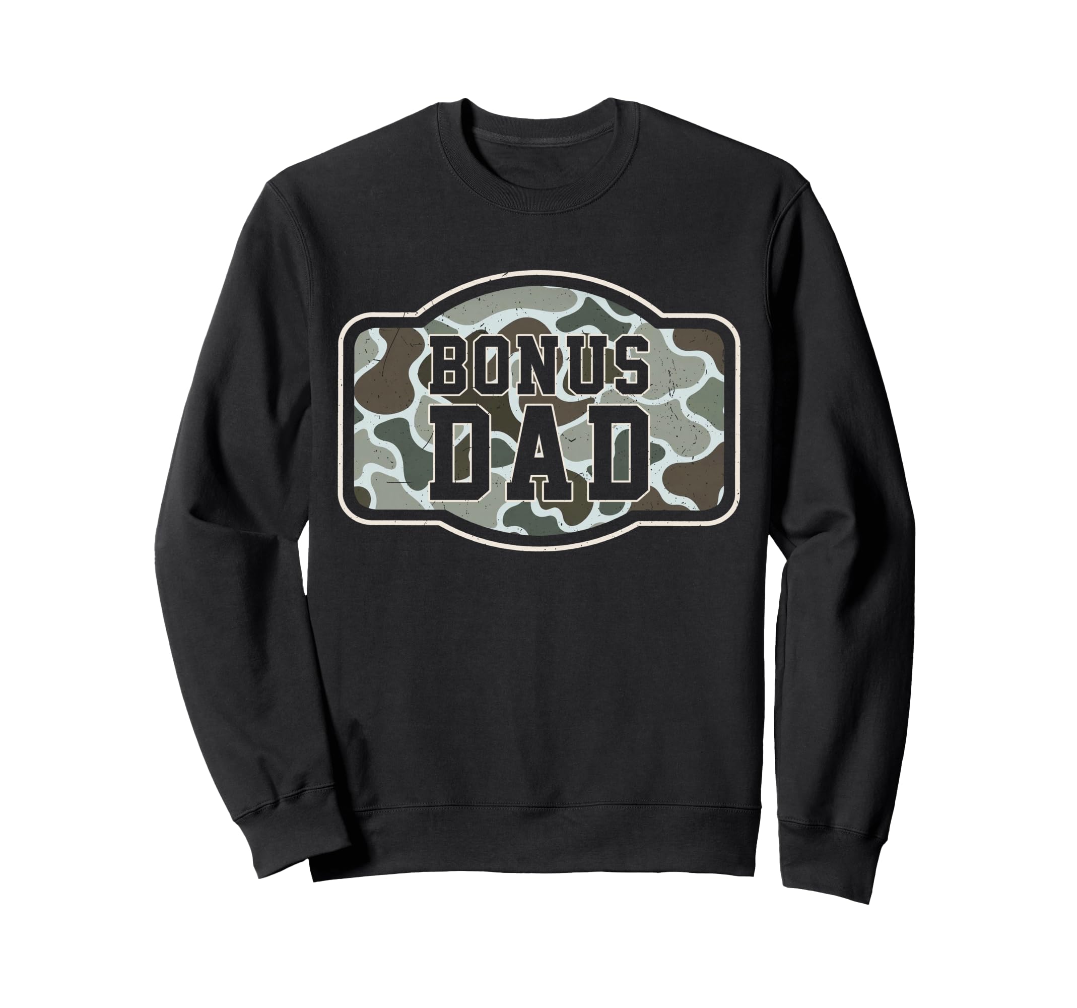 Camo Bonus Dad Camouflage Hunting Sweatshirt - Unique Graphic for Adults - T-Shirt, Sweatshirt, Hoodie