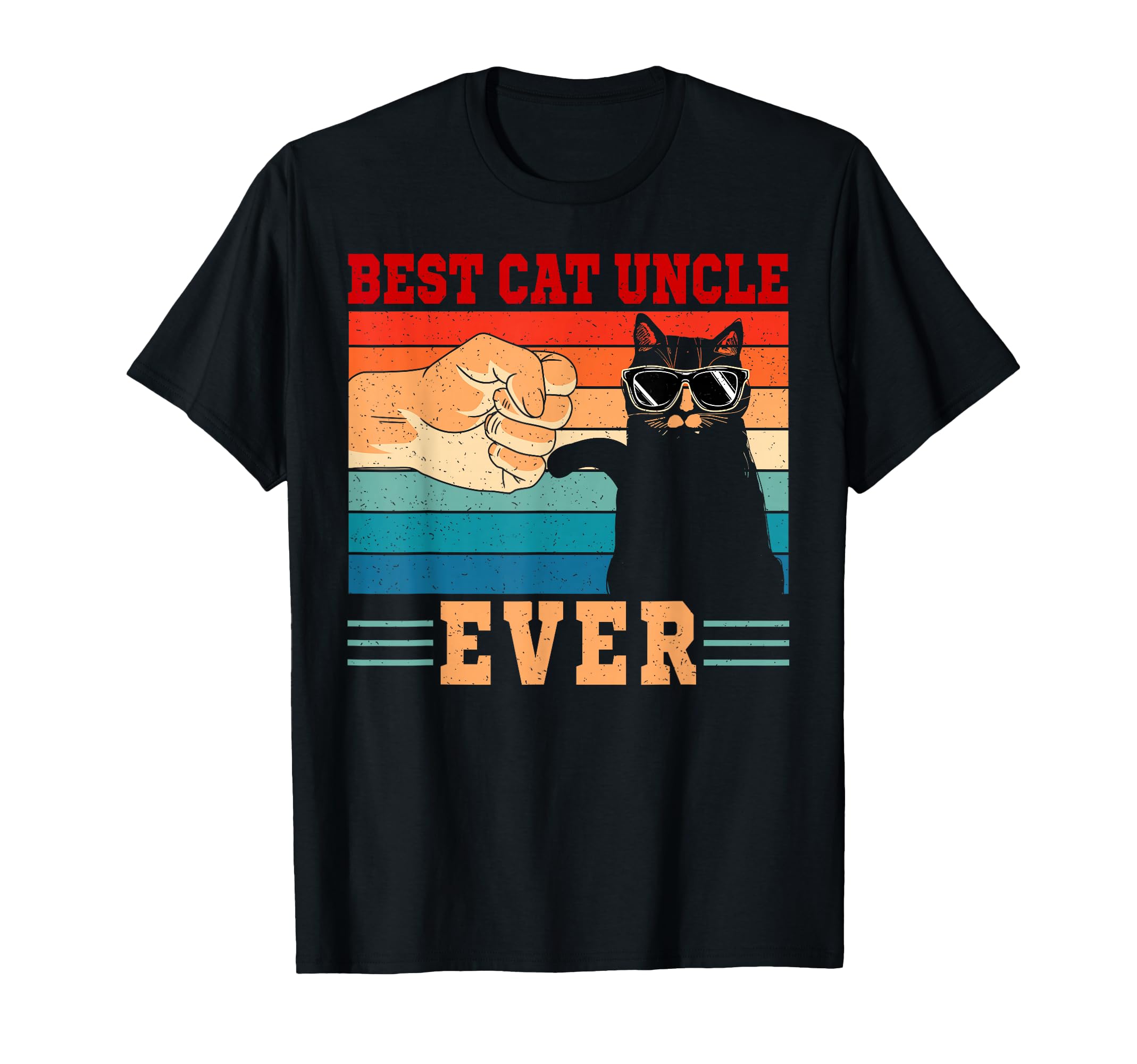 Best Cat Uncle Ever Fathers Day Family T-Shirt - Streetwear Style Men Women - T-Shirt, Sweatshirt, Hoodie