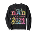 Super Proud Dad 2024 Graduate Sweatshirt - Trendy Graphic Men Women - T-Shirt, Sweatshirt, Hoodie