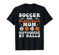 Soccer And Basketball Mom Funny T-Shirt - Fun Novelty Design for Adults - T-Shirt, Sweatshirt, Hoodie
